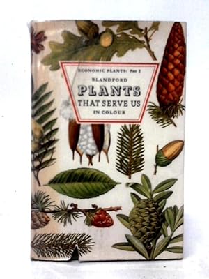Imagen del vendedor de Plants That Serve Us a la venta por World of Rare Books