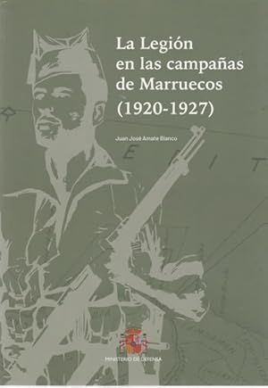 Bild des Verkufers fr La Legin en las campaas de Marruecos (1920-1927) zum Verkauf von Librera Cajn Desastre