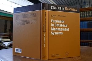 Fuzziness in database management systems. Studies in fuzziness Vol. 5