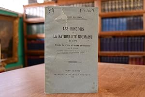 Bild des Verkufers fr Les Hongrois et la Nationalite Roumaine en 1909. Proces de presse et autres persecutions. zum Verkauf von Gppinger Antiquariat