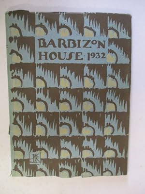 Barbizon House 1932 - an illustrated record