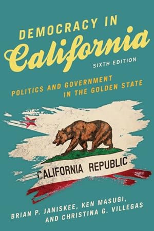 Bild des Verkufers fr Democracy in California : Politics and Government in the Golden State zum Verkauf von GreatBookPrices