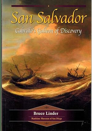 Seller image for SAN SALVADOR Cabrillo's Galleon of Discovery for sale by The Avocado Pit