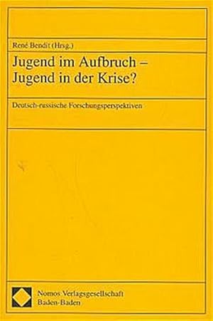 Seller image for Jugend im Aufbruch - Jugend in der Krise?: Deutsch-russische Forschungsperspektiven for sale by CSG Onlinebuch GMBH