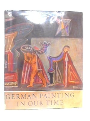 Image du vendeur pour German Painting in Our Time mis en vente par World of Rare Books
