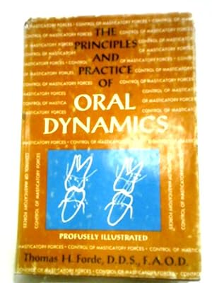 The Principles and Practice of Oral Dynamics