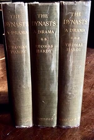 THE DYNASTS : A DRAMA OF THE NAPOLEONIC WARS, IN THREE PARTS, NINETEEN ACTS & ONE HUNDRED & THIRT...