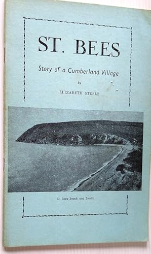 St Bees the Story of a Cumberland Village