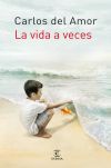 Seller image for La vida a veces for sale by AG Library