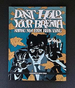 DON'T HOLD YOUR BREATH. Nothing New from Brian Ewing