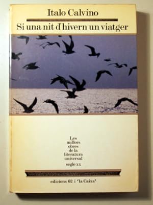 Imagen del vendedor de SI UNA NIT D'HIVERN UN VIATGER - Barcelona 1987 - 1 edici en catal a la venta por Llibres del Mirall