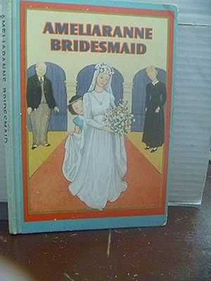 Seller image for Ameliaranne Bridesmaid for sale by kellow books