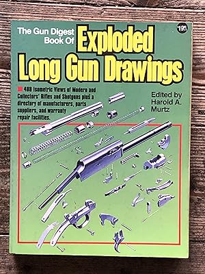 The Gun Digest Book of Exploded Long Gun Drawings