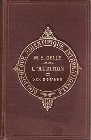 L'audition et ses organes