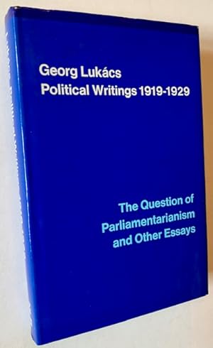 Seller image for Political Writings 1919-1929: The Question of Parliamentarianism and Other Essays for sale by APPLEDORE BOOKS, ABAA