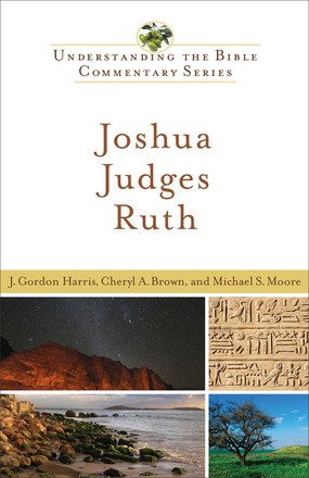 Imagen del vendedor de Joshua, Judges, Ruth (Understanding the Bible Commentary Series) a la venta por ChristianBookbag / Beans Books, Inc.