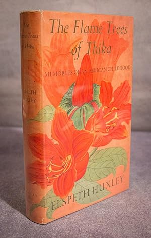 The Flame Trees of Thika: Memories of an African Childhood [signed to her son, first edition]