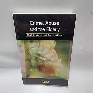 Bild des Verkufers fr Crime, Abuse and the Elderly zum Verkauf von Cambridge Rare Books