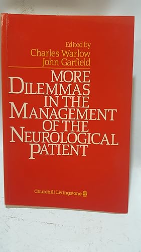 Bild des Verkufers fr More Dilemmas in the Management of the Neurological Patient zum Verkauf von Cambridge Rare Books