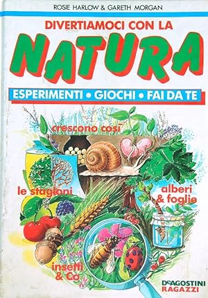 Seller image for Divertiamoci con la natura for sale by Librodifaccia