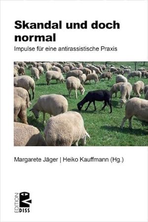 Bild des Verkufers fr Skandal und doch normal : Impulse fr eine antirassistische Praxis zum Verkauf von AHA-BUCH GmbH