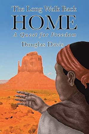 Seller image for The Long Walk Back Home A Quest For Freedom for sale by -OnTimeBooks-