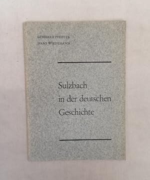 Sulzbach in der deutschen Geschichte. (2 Vorträge d. Jahrestagung des Vereins für Bayerische Kirc...