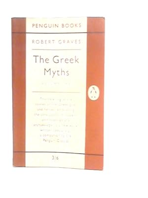 Bild des Verkufers fr The Greek Myths Vol.I zum Verkauf von World of Rare Books