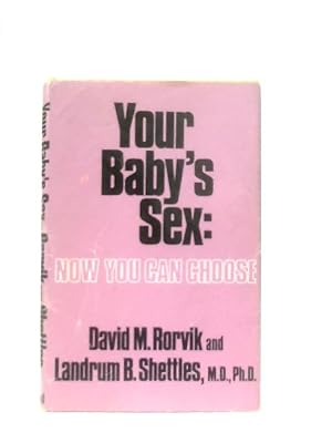Imagen del vendedor de Your Baby's Sex: Now You Can Choose a la venta por World of Rare Books