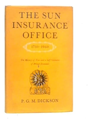 Imagen del vendedor de Sun Insurance Office 1710-1960 a la venta por World of Rare Books