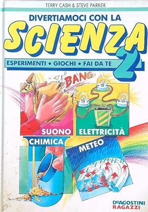 Seller image for Divertiamoci con la scienza 2 for sale by Librodifaccia