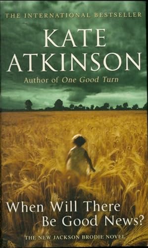 Seller image for When will there be good news? : - Kate Atkinson for sale by Book Hmisphres