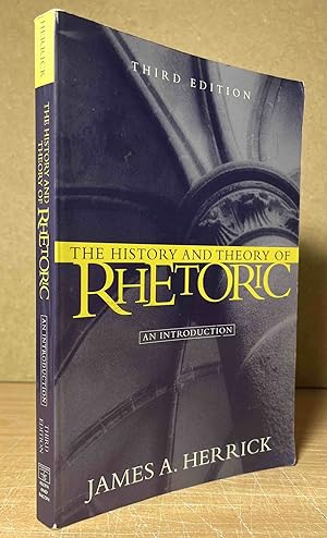 Seller image for The History and Theory of Rhetoric_ An Introduction for sale by San Francisco Book Company