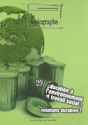 Image du vendeur pour Le sociographe n?29 : ?ducation ? l'environnement et travail social relations durables ? - Irts mis en vente par Book Hmisphres