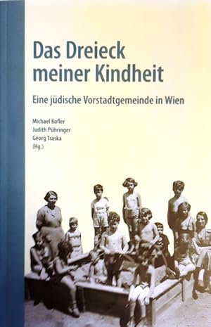 Immagine del venditore per Das Dreieck meiner Kindheit. Eine jdische Vorstadtgemeinde in Wien. venduto da erlesenes  Antiquariat & Buchhandlung