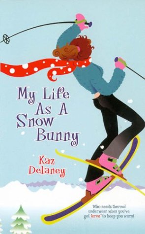 Seller image for My Life As a Snow Bunny for sale by Reliant Bookstore