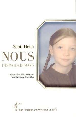 Seller image for Nous disparaissons - Scott Heim for sale by Book Hmisphres