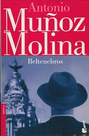 Bild des Verkufers fr Beltenebros - Antonio Munoz Molina zum Verkauf von Book Hmisphres