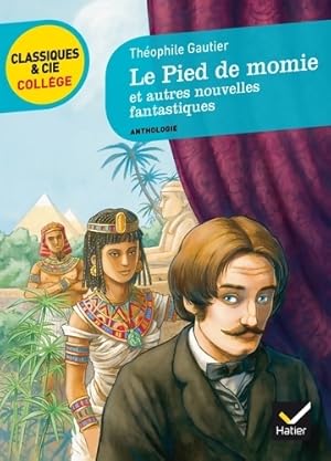 Image du vendeur pour Le pied de momie et autres nouvelles fantastiques - ?ric Sala mis en vente par Book Hmisphres