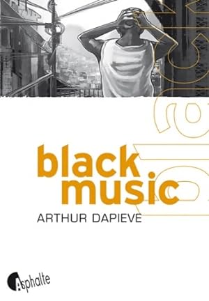 Imagen del vendedor de Black music - Arthur Dapieve a la venta por Book Hmisphres