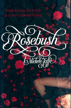 Seller image for Rosebush - Michele Jaffe for sale by Book Hmisphres