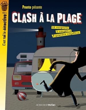 Clash ? la plage -1ERE ED - Pronto