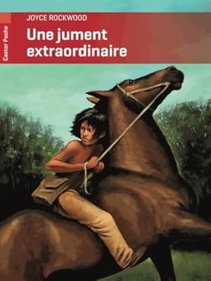 Image du vendeur pour Une jument extraordinaire - Joyce Rockwood mis en vente par Book Hmisphres