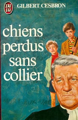 Bild des Verkufers fr Chiens perdus sans collier - Gilbert Cesbron zum Verkauf von Book Hmisphres