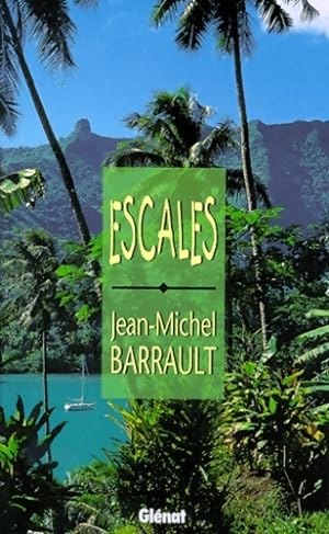 Escales - Jean-Michel Barrault