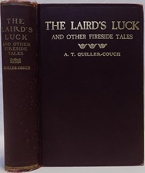 Image du vendeur pour The Laird's Luck and Other Fireside Tales mis en vente par MLC Books