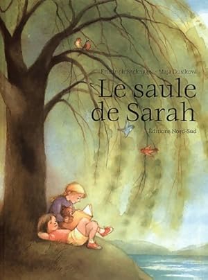 Seller image for Le saule de Sarah - Friedrich Recknagel for sale by Book Hmisphres