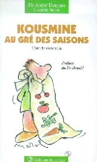 Kousmine au gr  des saisons - Andr  Denjean