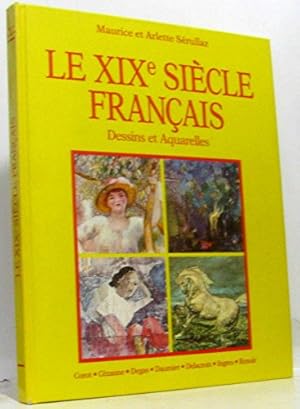 Seller image for Le XIXe sicle franais. Dessins et Aquarelles for sale by Ammareal