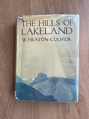 Bild des Verkufers fr THE HILLS OF LAKELAND zum Verkauf von Old Hall Bookshop, ABA ILAB PBFA BA